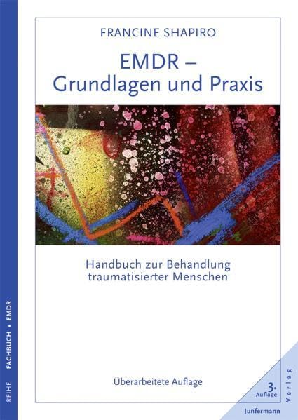 Francine Shapiro – EMDR: Foundations and Practice