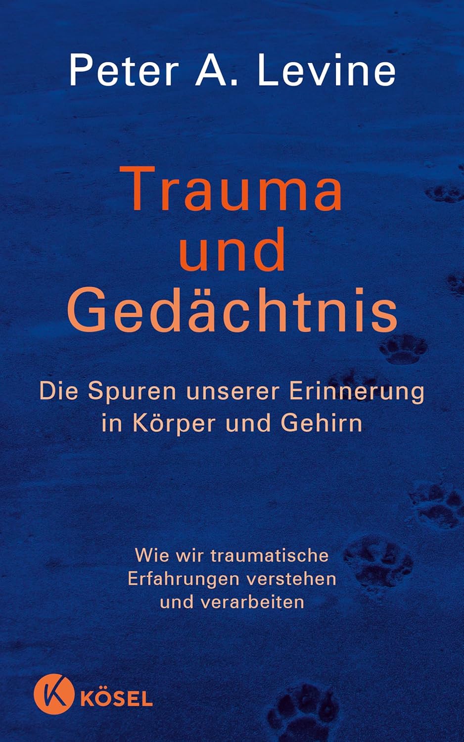 Peter A. Levine – Trauma and Memory